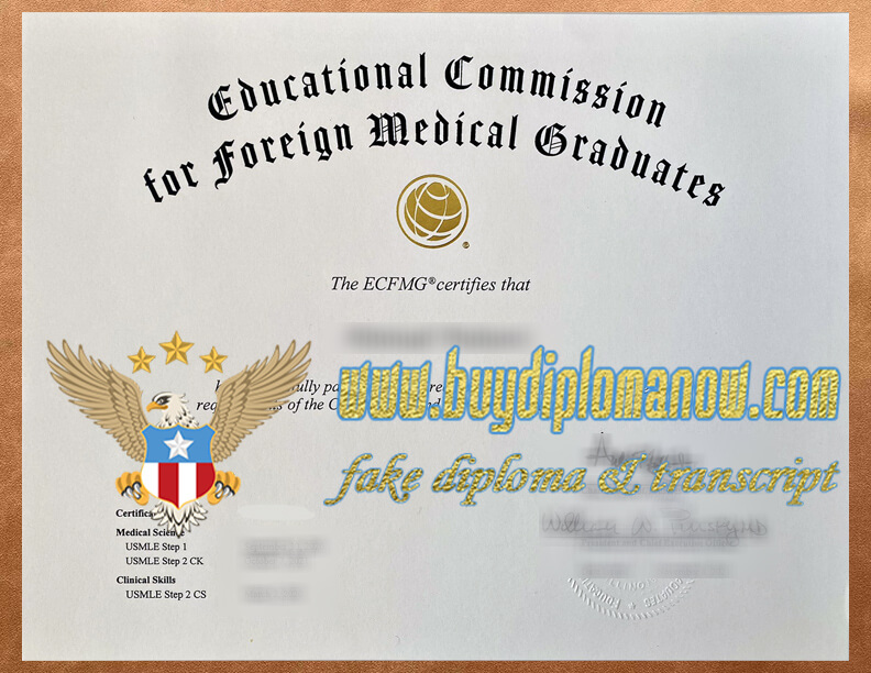 Buy ECFMG certificate, fake Educational Commission for Foreign Medical Graduates certification